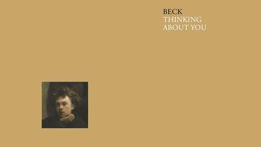 Thinking About You Lyrics Beck