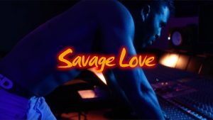 Savage Love Lyrics – Jason Derulo & Jawsh 685